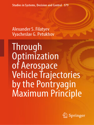 cover image of Through Optimization of Aerospace Vehicle Trajectories by the Pontryagin Maximum Principle